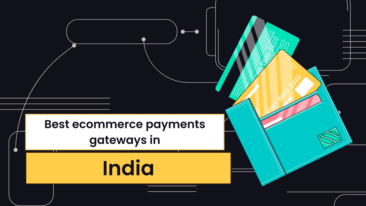 best ecommerce payment gateways in India